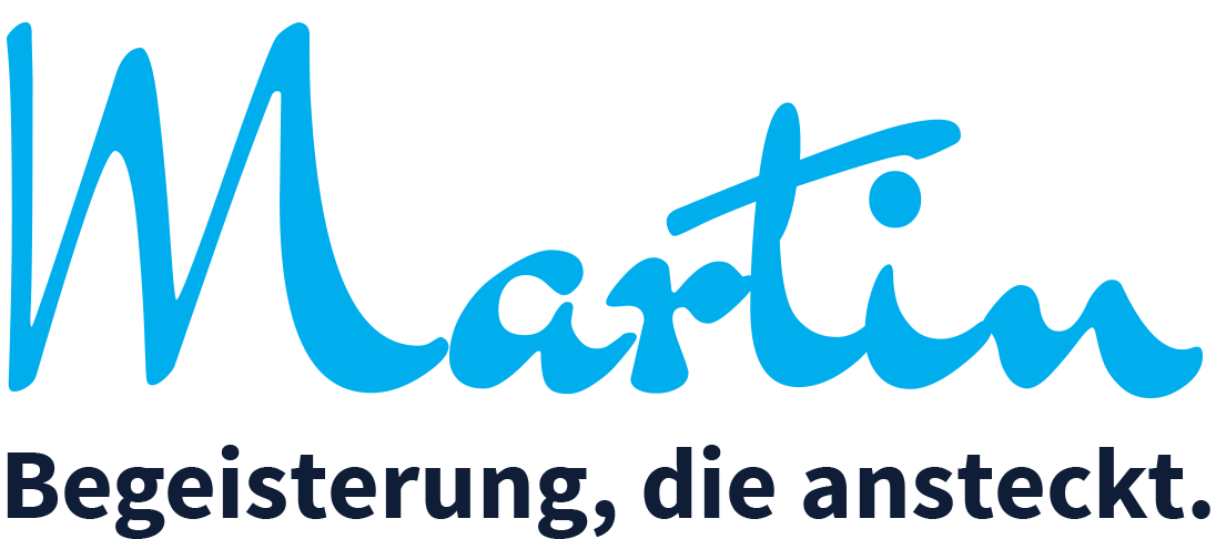 Martin - Begeisterung, die ansteckt.